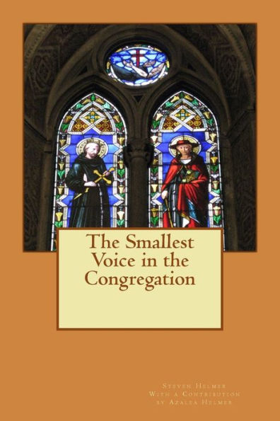 The Smallest Voice in the Congregation: More Poems of Faith