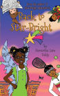 Back to Star-Bright: More Adventures With the Kids From Star-Bright Afterschool