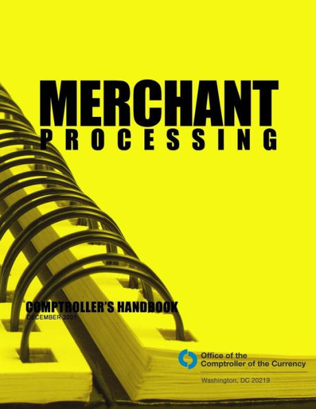 Merchant Processing: Comptroller's Handbook December 2001