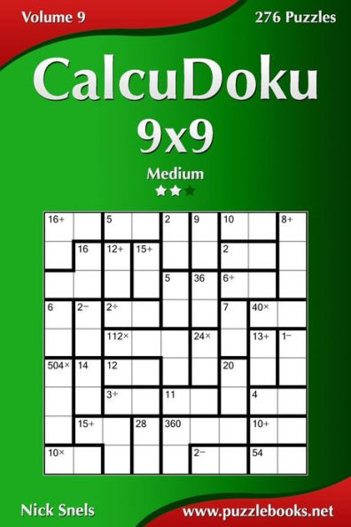 CalcuDoku 9x9 - Medium - Volume 9 - 276 Puzzles