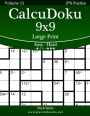 CalcuDoku 9x9 Large Print - Easy to Hard - Volume 11 - 276 Puzzles