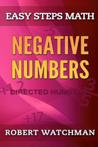 Title: Negative Numbers: Directed Numbers, Author: Robert Watchman