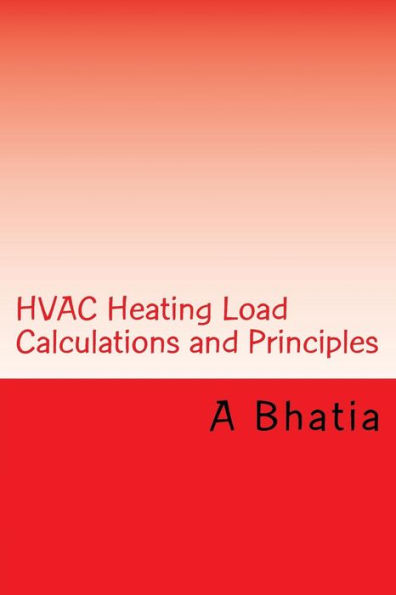 HVAC Heating Load Calculations and Principles: Quick Book