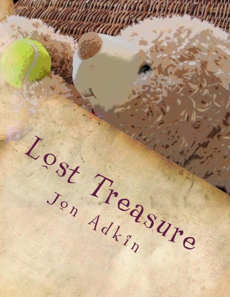 Lost Treasure: The Adventures of Carla Bear. The little bear with a BIG imagination