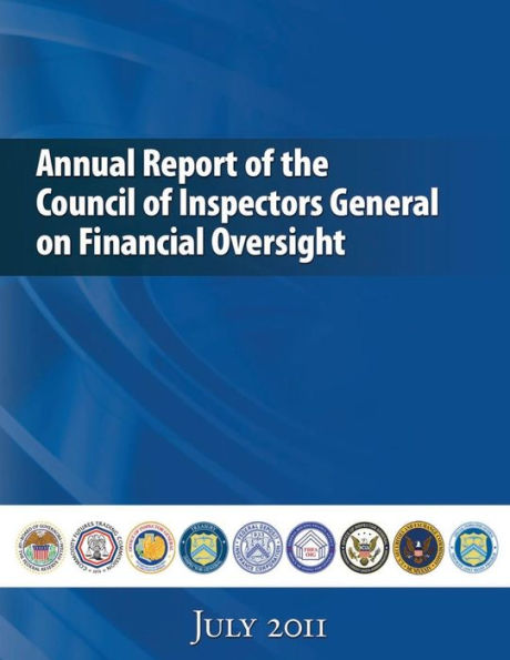 Annual Report of the Council of Inspectors General on Financial Oversight July 2011