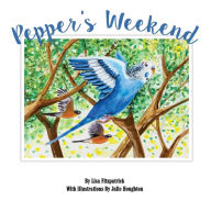 Title: Pepper's Weekend, Author: Julie Houghton