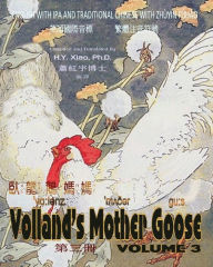 Title: Volland's Mother Goose, Volume 3 (Traditional Chinese): 07 Zhuyin Fuhao (Bopomofo) with IPA Paperback Color, Author: Frederick Richardson