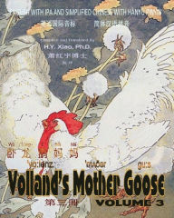 Title: Volland's Mother Goose, Volume 3 (Simplified Chinese): 10 Hanyu Pinyin with IPA Paperback Color, Author: Frederick Richardson