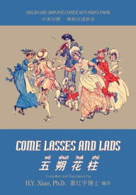 Title: Come Lasses and Lads (Simplified Chinese): 05 Hanyu Pinyin Paperback Color, Author: Unknown