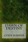 Dawn of Destiny