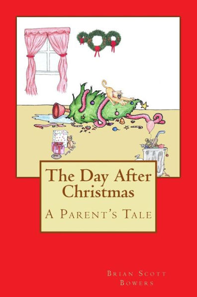 The Day After Christmas: A Parent's Tale