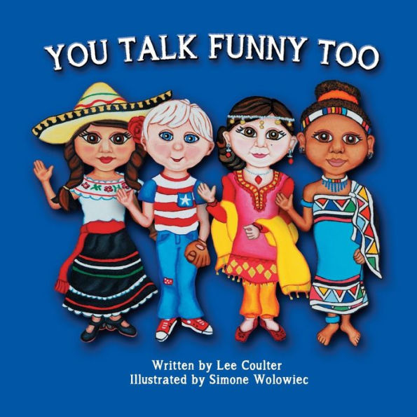 You Talk Funny Too