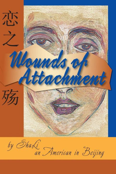Wounds of Attachment