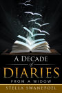 A Decade of Diaries: From a Widow