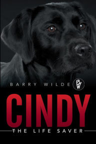 Title: Cindy: The Life Saver, Author: Barry Wilde