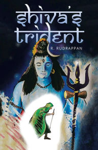Title: Shiva'S Trident, Author: R. Rudrappan