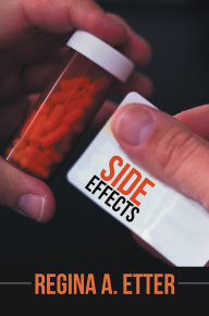 Title: Side Effects, Author: Regina A. Etter