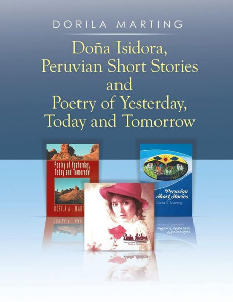 Doña Isidora, Peruvian Short Stories and Poetry of Yesterday, Today Tomorrow