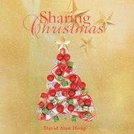 Title: Sharing Christmas, Author: David Alan Hoag
