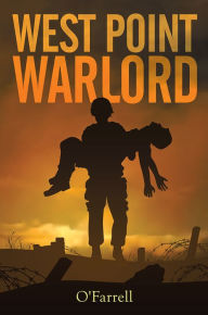 Title: West Point Warlord, Author: O'Farrell