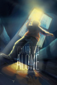 Title: You Are Not Alone, Author: David Hershwitzky