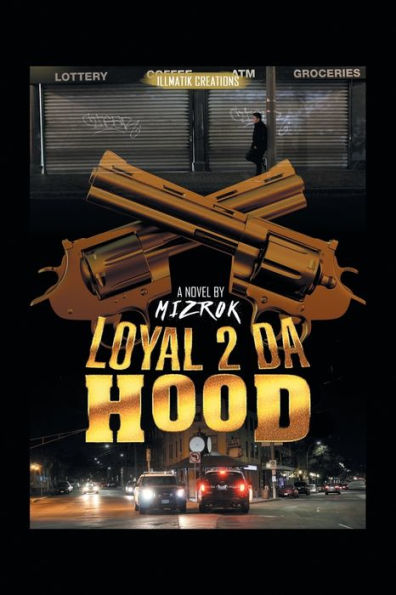 Loyal 2 Da Hood
