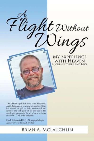 A Flight Without Wings: My Experience with Heaven