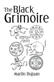 Title: The Black Grimoire, Author: Marlin Dujuan