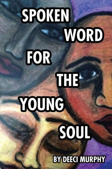 Spoken Word for the Young Soul