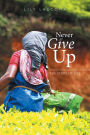 Never Give Up: The Story of Lily