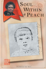 Title: Soul Within a Peach, Author: Florence Sau Kin
