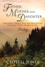 Father, Mother and Daughter Expressing Things That Are Part of Life by Facing These Things in Life: Poetry