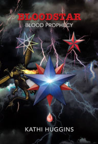 Title: Bloodstar, Author: Kathi Huggins