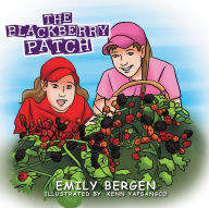 Title: The Blackberry Patch, Author: Emily Bergen