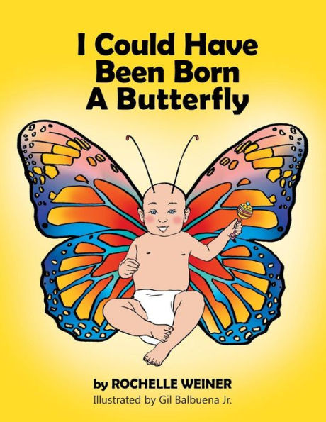 I Could Have Been Born A Butterfly