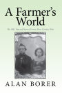 A Farmer'S World: The 1861 Diary of Harvey Devoe, Knox County, Ohio