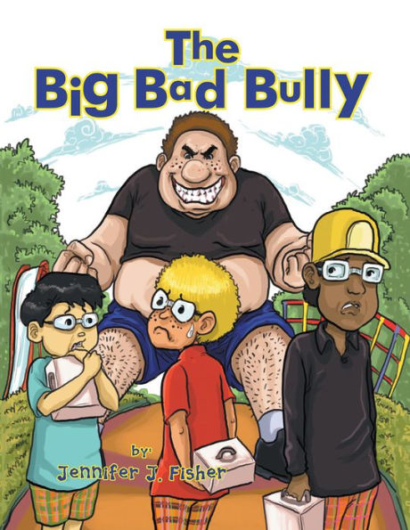 The Big Bad Bully