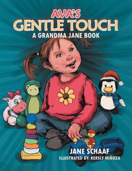 Ava's Gentle Touch: A Grandma Jane Book