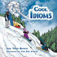 Title: Cool Idioms, Author: Lisa Velez-Batista
