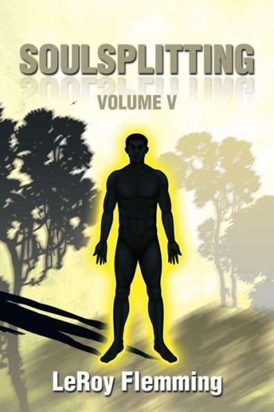 Soulsplitting: Volume V