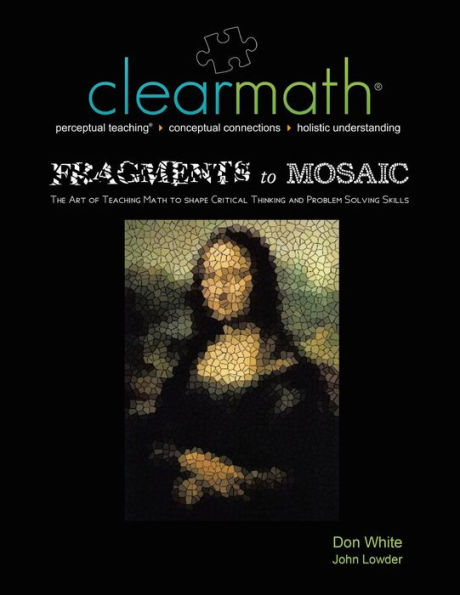 Fragments to Mosaic: The Art of Teaching Math Shape Critical Thinking and Problem Solving Skills