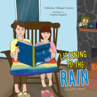 Title: Listening to the Rain, Author: Catherine Gillespie-Scenna