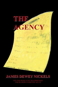 Title: The Agency, Author: James Dewey Nickels