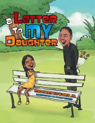 Title: A Letter to My Daughter, Author: Rodgers Howard Jr.
