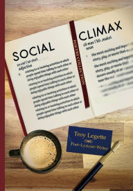 Title: Social Climax, Author: Troy Legette