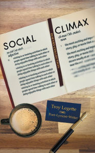 Title: Social Climax, Author: Troy Legette