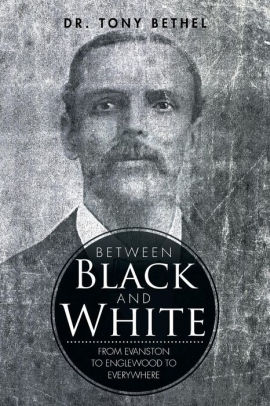 Between Black And White From Evanston To Englewood To Everywhere