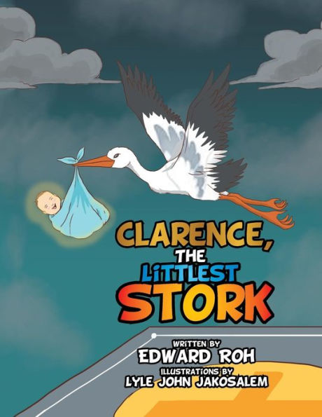 Clarence, The Littlest Stork