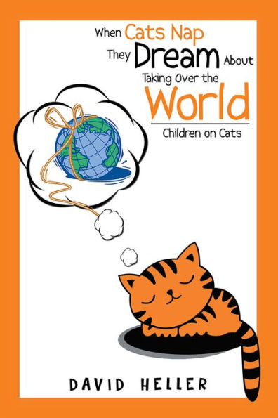 When Cats Nap They Dream About Taking Over the World: Children on Cats