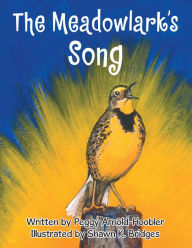 Title: The Meadowlark's Song, Author: Peggy Arnold-Hoobler